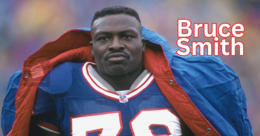 Bruce Smith played for Buffalo Bills.